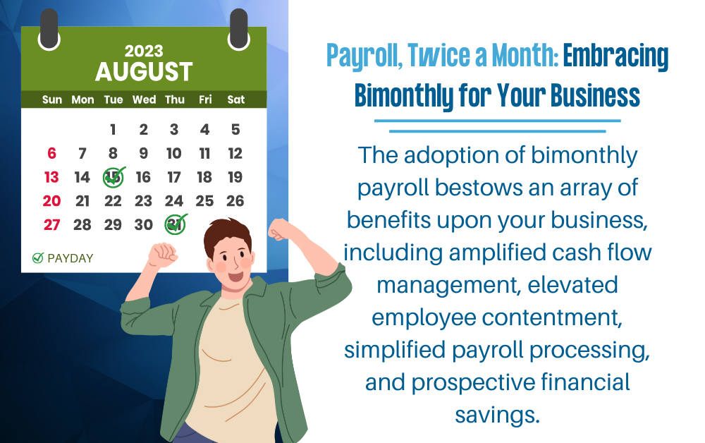 Payroll, Twice a Month: Embracing Bimonthly for Your Business