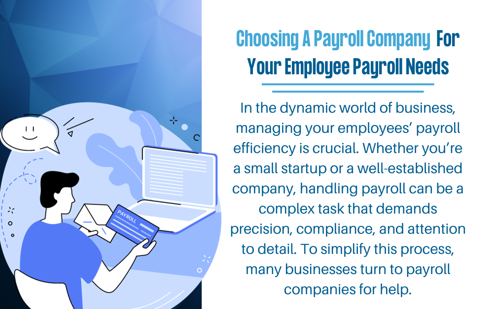 Choosing A Payroll Company for Your Employee Payroll Needs