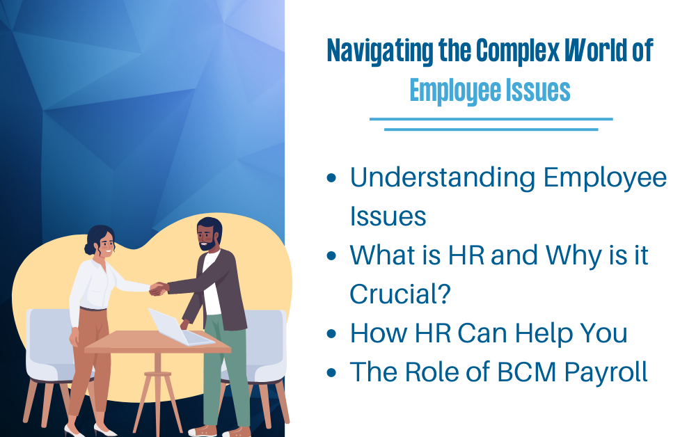 Navigating the Complex World of Employee Issues