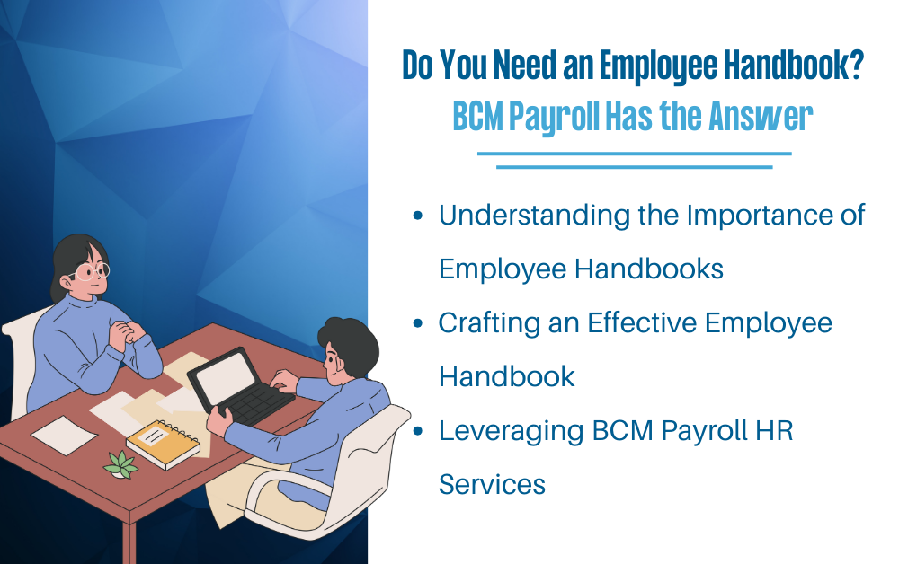 Do You Need an Employee Handbook? BCM Payroll Has the Answer