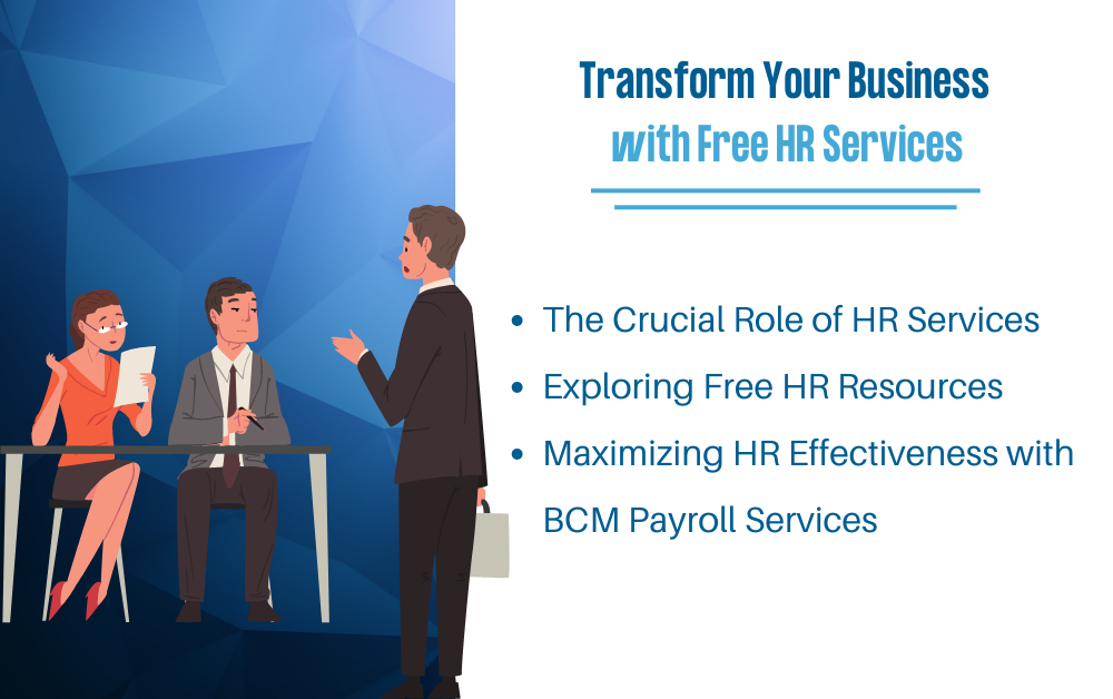 Transform Your Business with Free HR Services